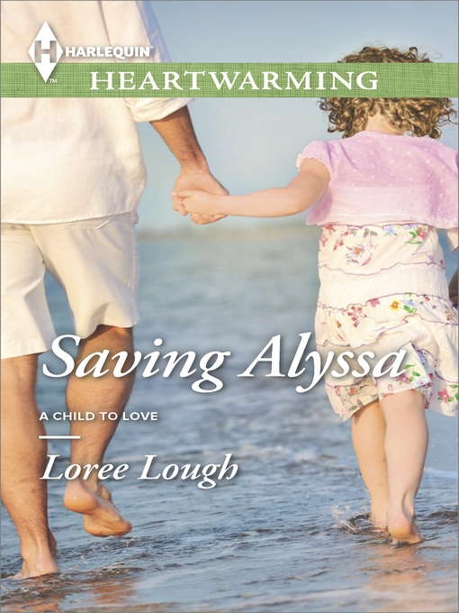Title details for Saving Alyssa by Loree Lough - Available